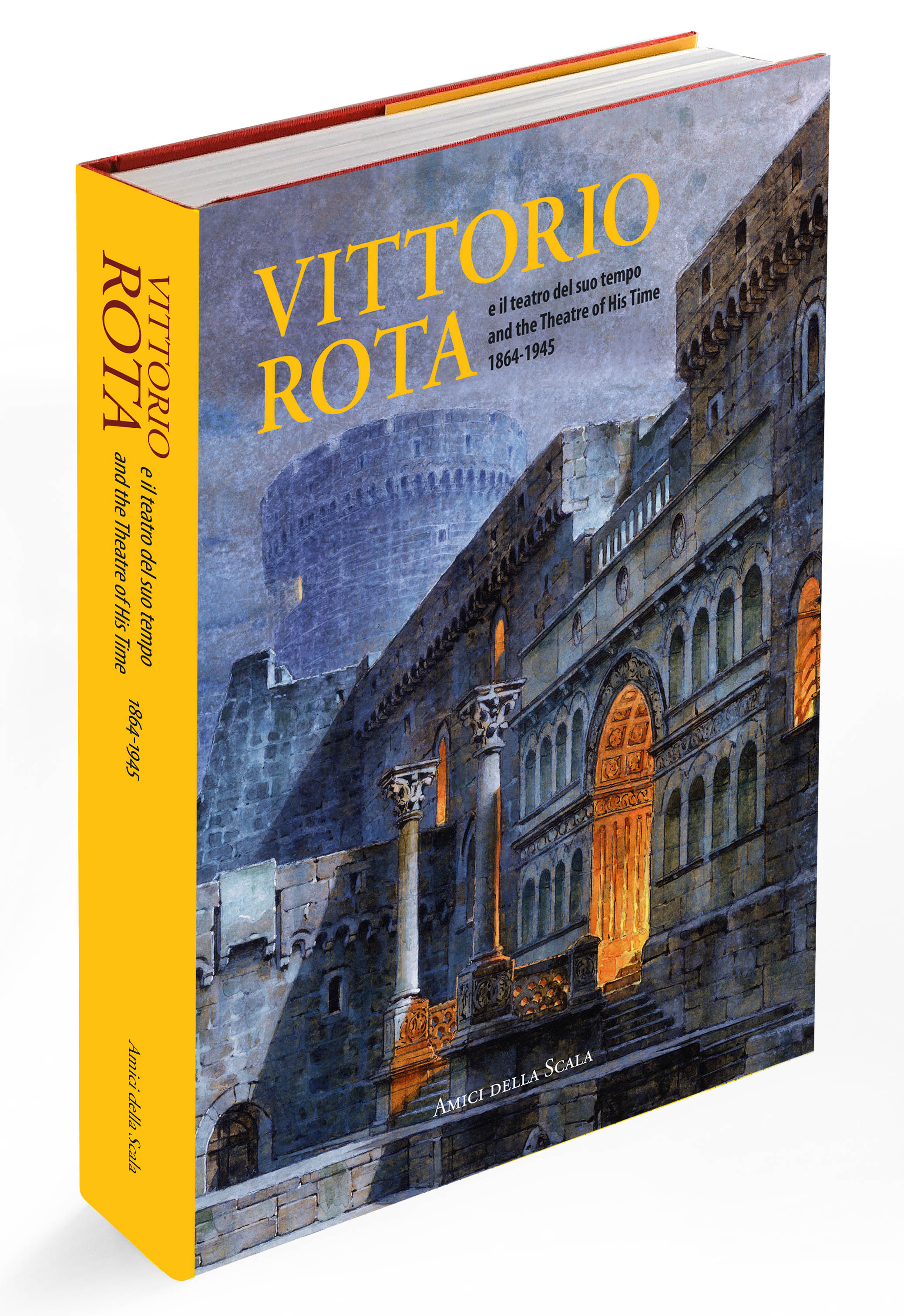 VITTORIO ROTA e il teatro del suo tempo / and the Theatre of His Time 1864-1945