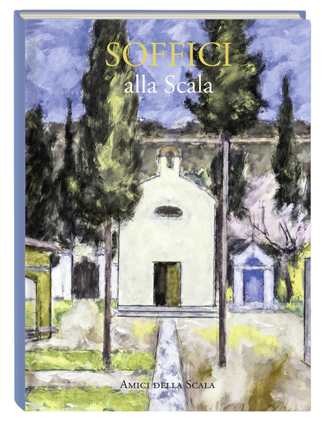 Ardengo SOFFICI alla Scala
