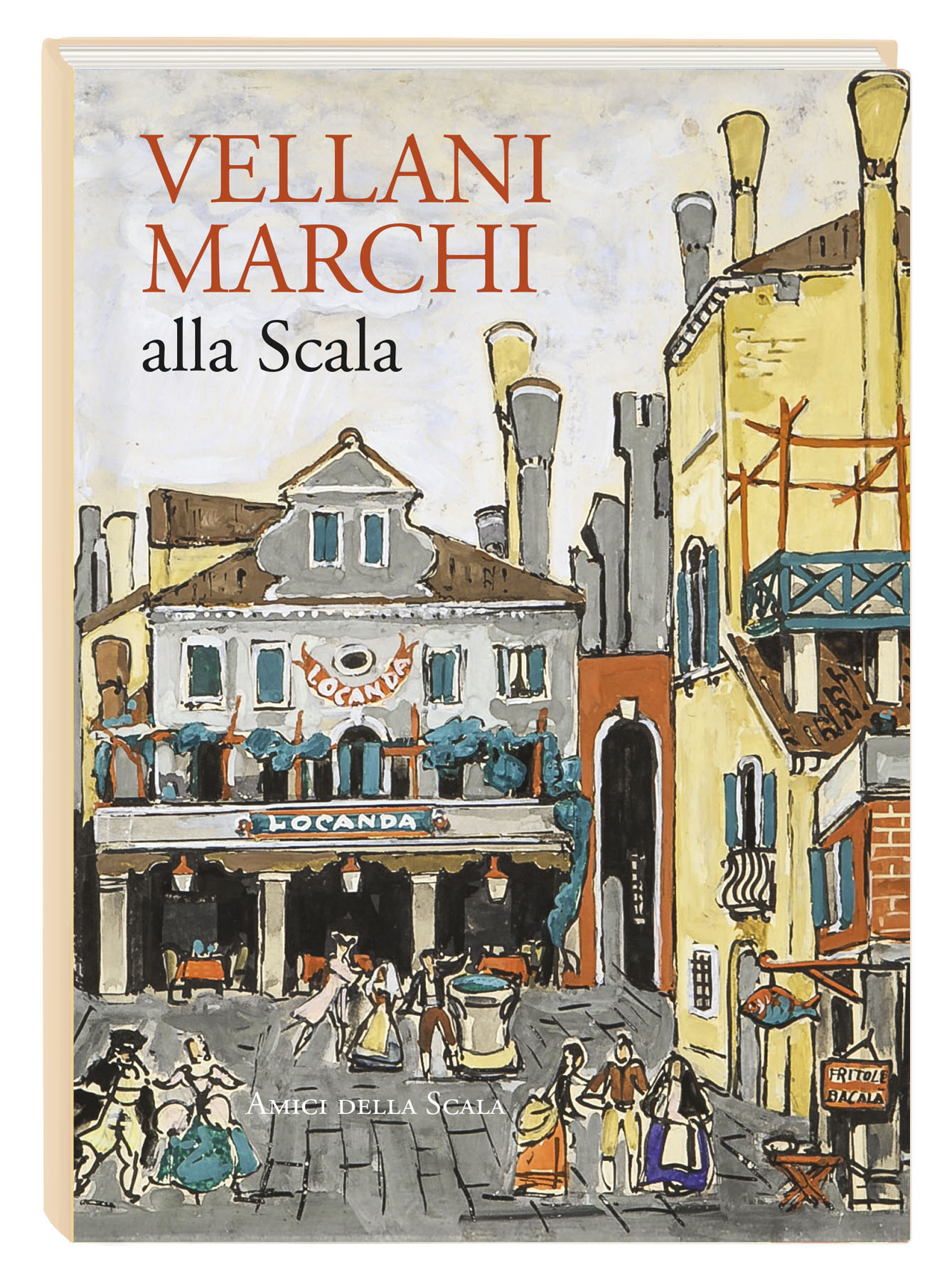 Mario VELLANI MARCHI alla Scala
