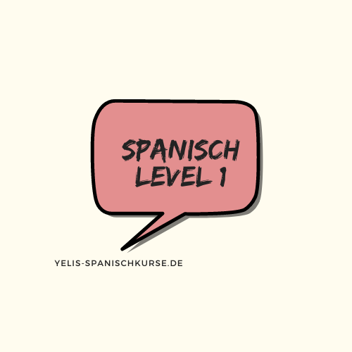 Spanisch Level 1 (A1)