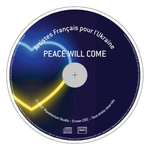 ALBUM "PEACE WILL COME" DES ARTISTES FRANCAIS POUR L'UKRAINE en version "COLLECTION" CD + MP3