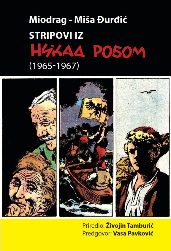 Miodrag - Miša Đurđić: Stripovi iz Nikad robom (1965-1967)