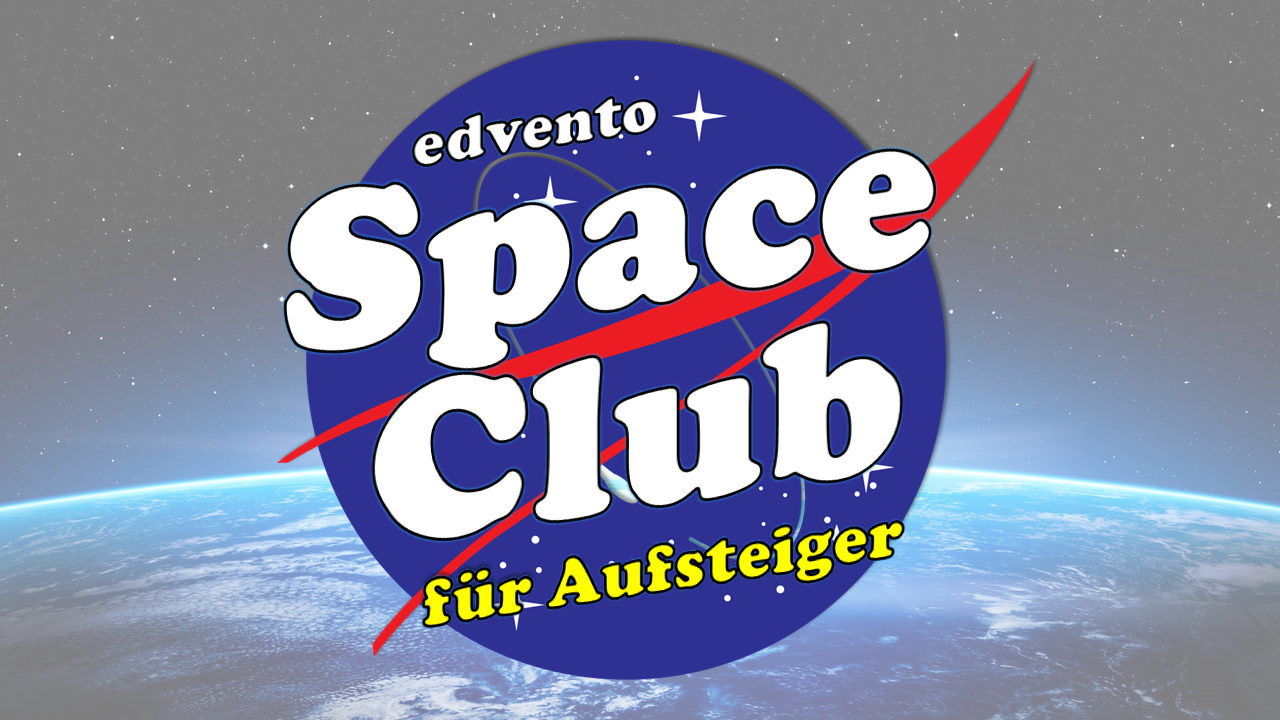 Space Club für Aufsteiger