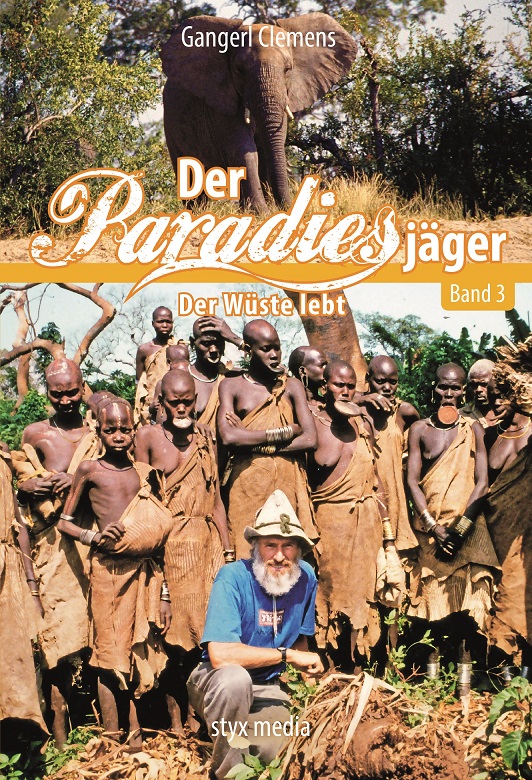 Der Paradiesjäger - Der Wüste lebt (Band 3)
